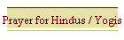 Prayer for Hindus / Yogis